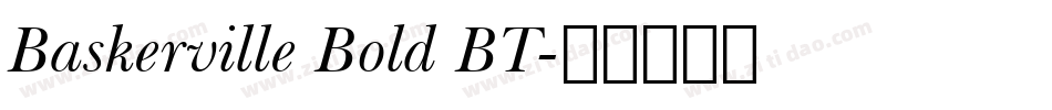 Baskerville Bold BT字体转换